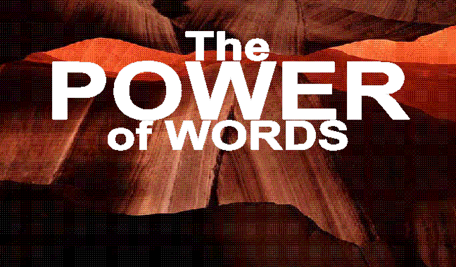The Power Of Words Part 2