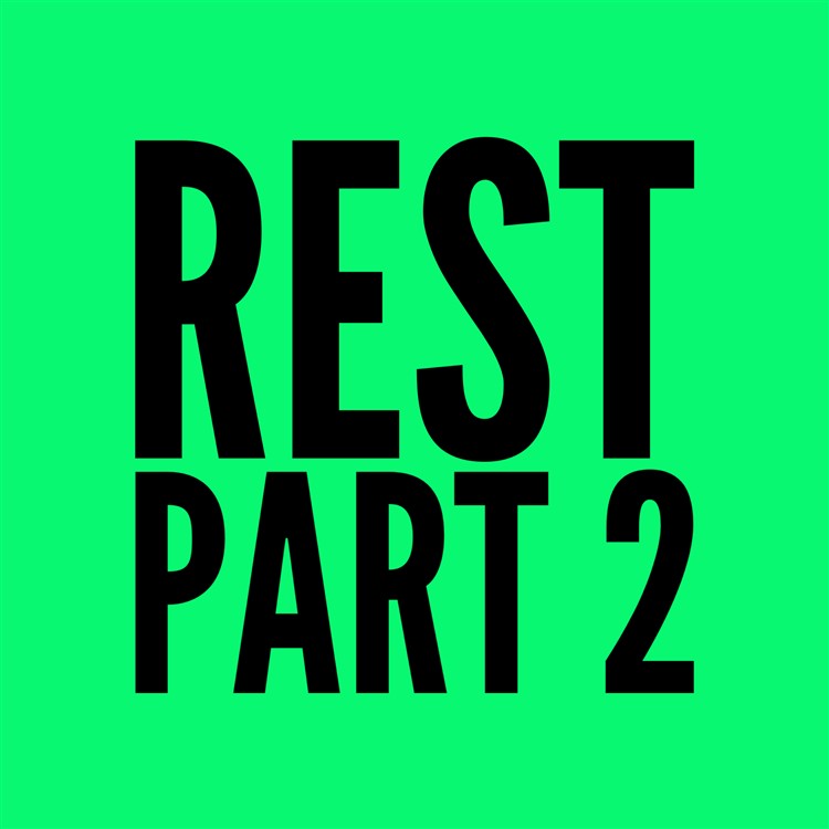 Rest Part 2